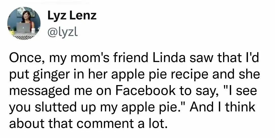 A tweet by Lyz Lenz about her mom's friend Linda commenting on her apple pie.