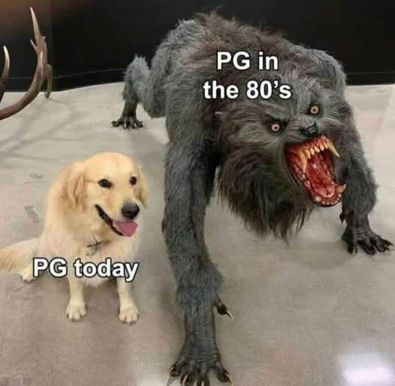 Dog labeled 'PG today' and a fierce creature labeled 'PG in the 80's'.