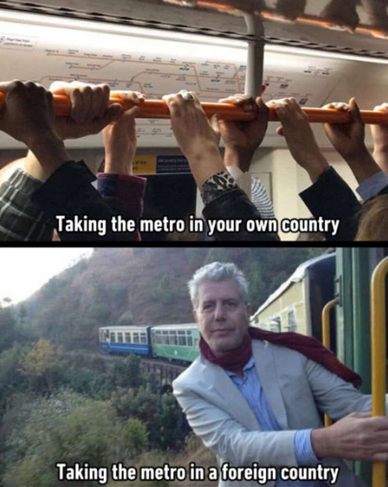 Taking the metro in your own country, Taking the metro in a foreign country.