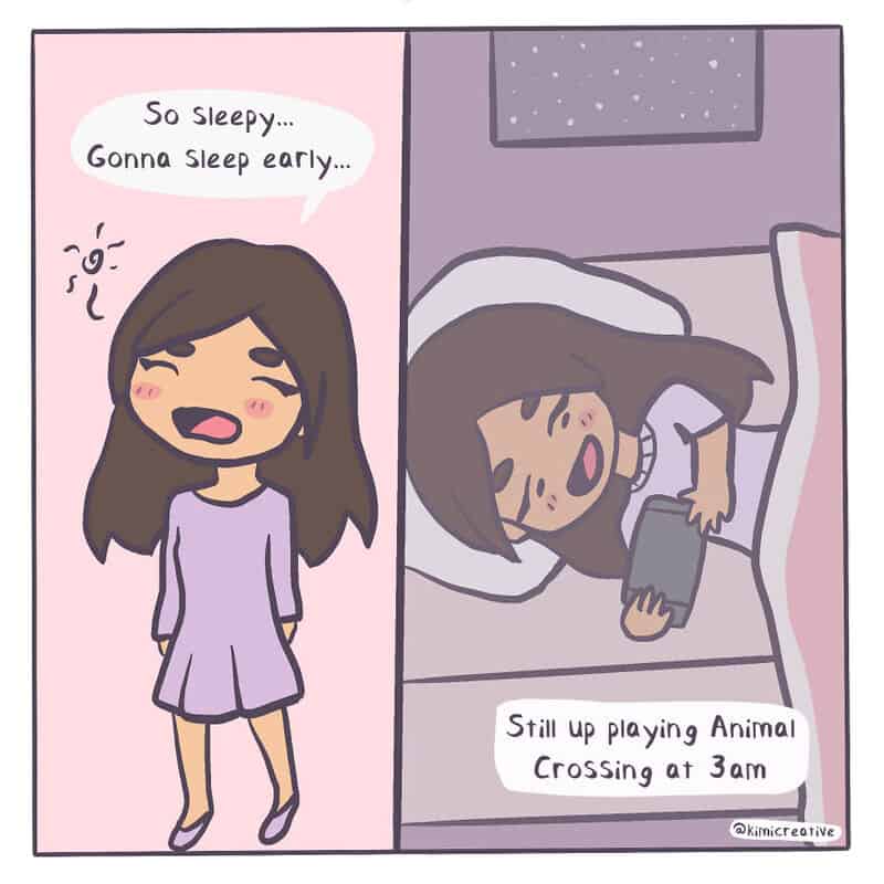 Girl sleepy, planning to sleep early, still playing Animal Crossing at 3am.