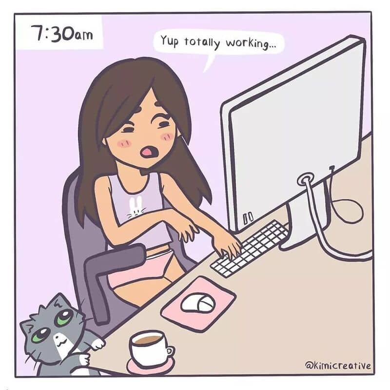 Girl working at computer with cat, saying 'Yup totally working...' at 7:30 am.