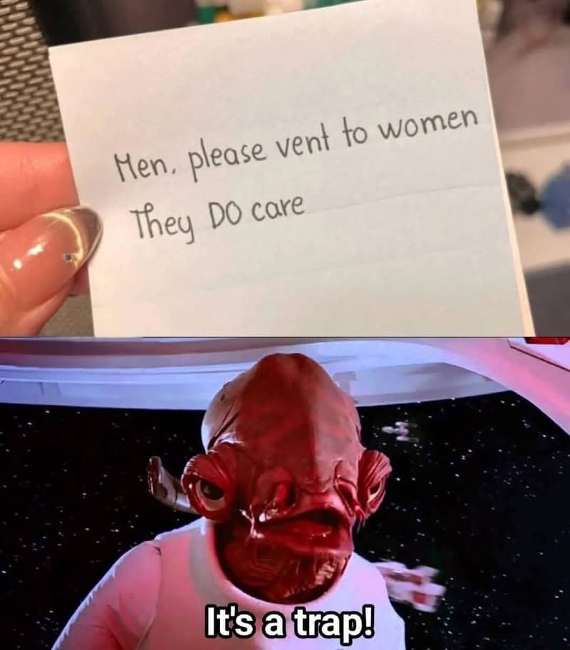 Note says 'Men, please vent to women. They DO care.' and the image shows a red alien with a sign.