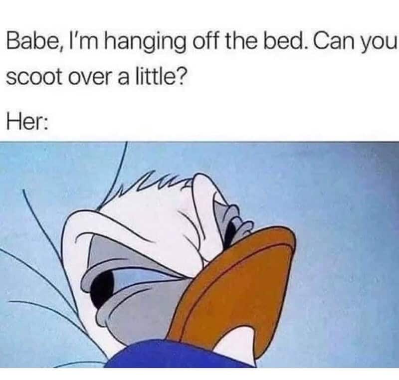 Duck with a tired expression, text about hanging off the bed and scooting over.