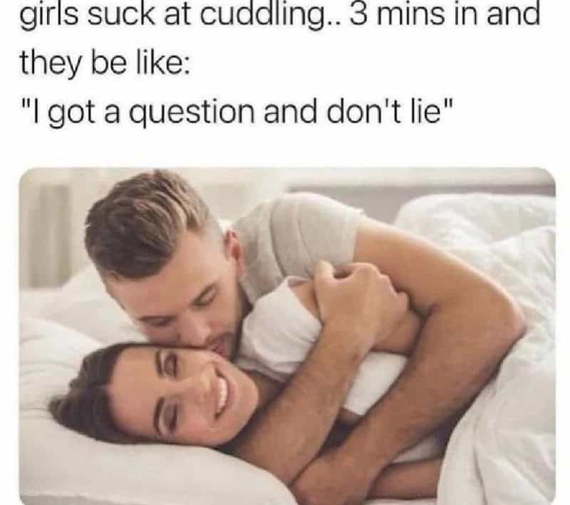 Couple cuddling in bed with the caption about girls and questions.