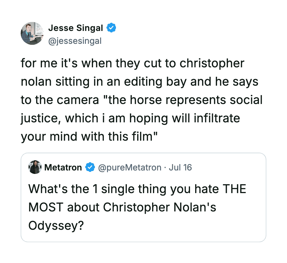 Jesse Singal's tweet about Christopher Nolan's The Odyssey and social justice.