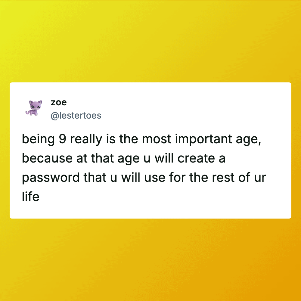 Twitter post about the importance of being 9 years old.