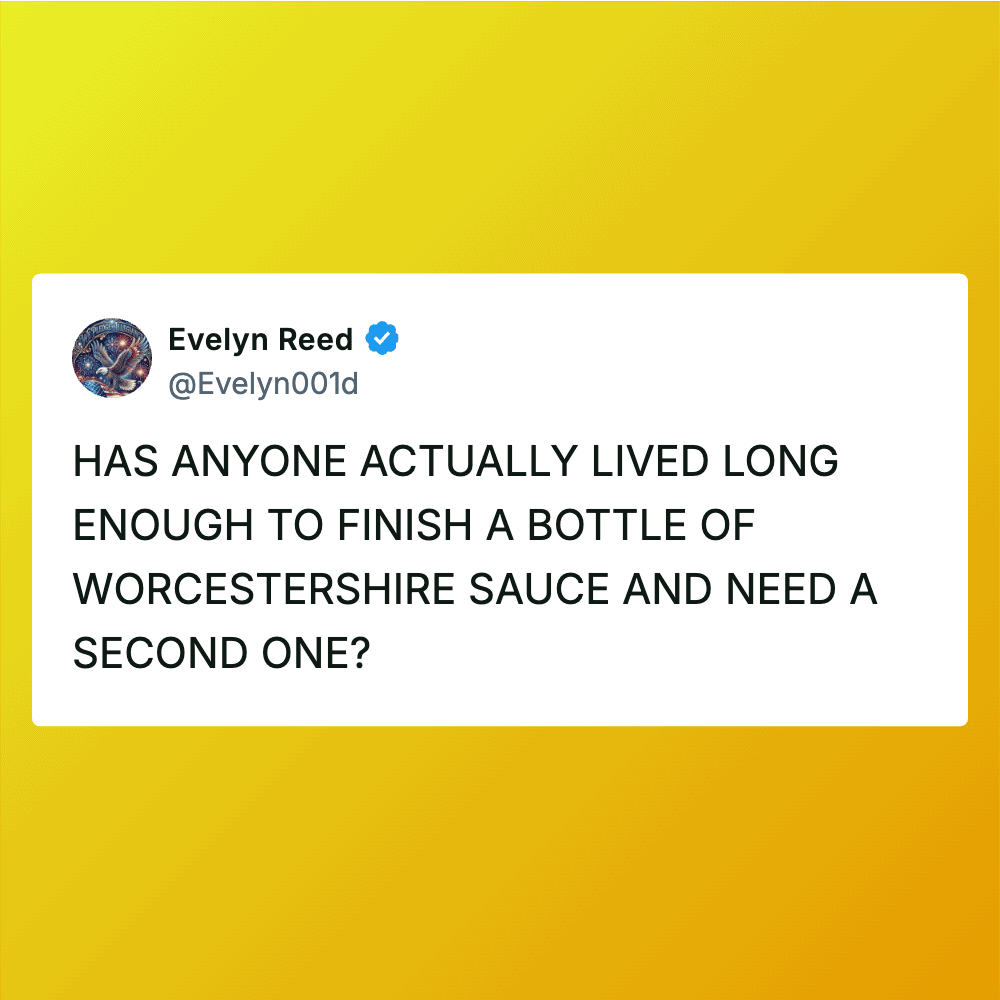 Evelyn Reed's tweet about Worcestershire sauce and needing a second bottle.