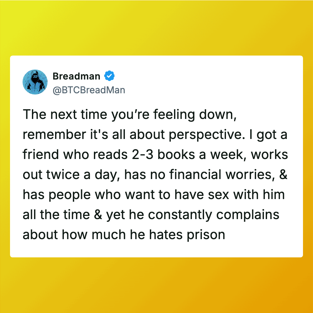 Tweet from Breadman about perspective and a friend who reads 2-3 books weekly.
