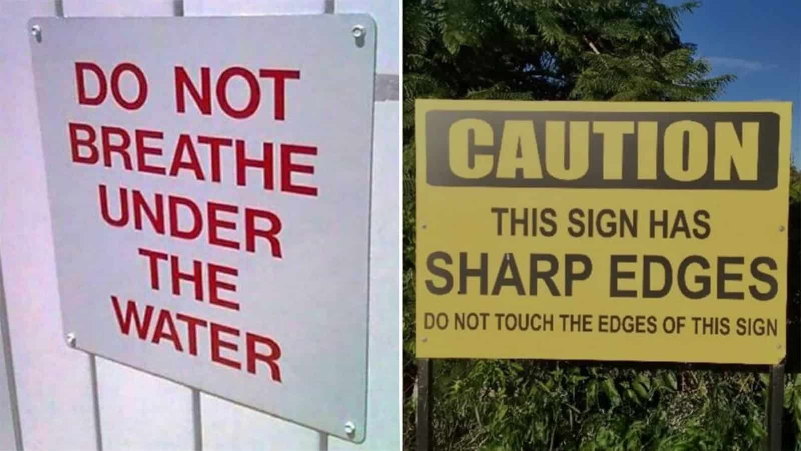 Do not breathe under the water and caution sign with sharp edges.