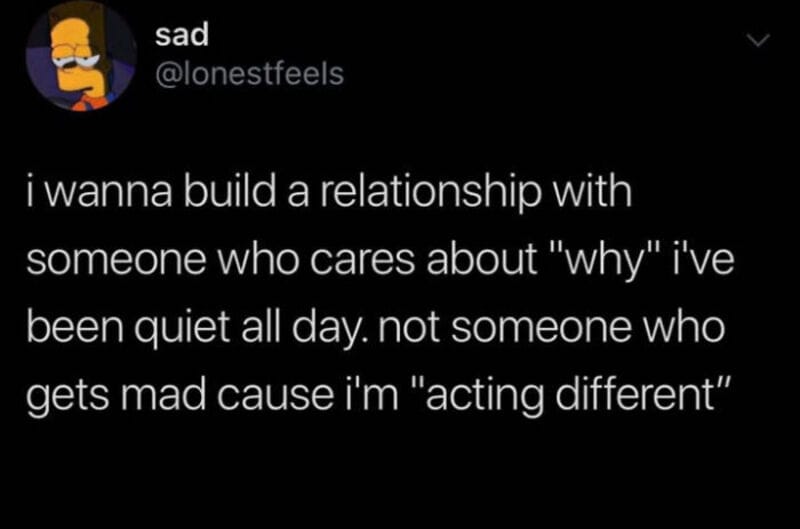 Sad tweet about wanting a caring relationship, not one with anger or blame.