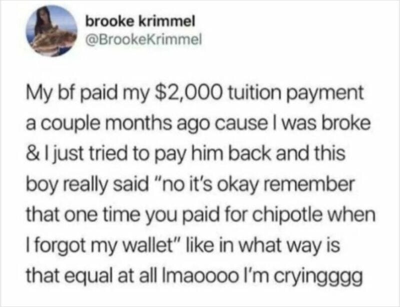 A tweet about paying tuition and a boy saying it's okay, recalling a time he paid for Chipotle.
