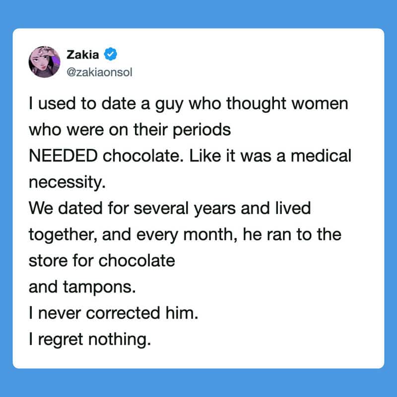 A social media post about dating a guy who thought women on their periods needed chocolate.