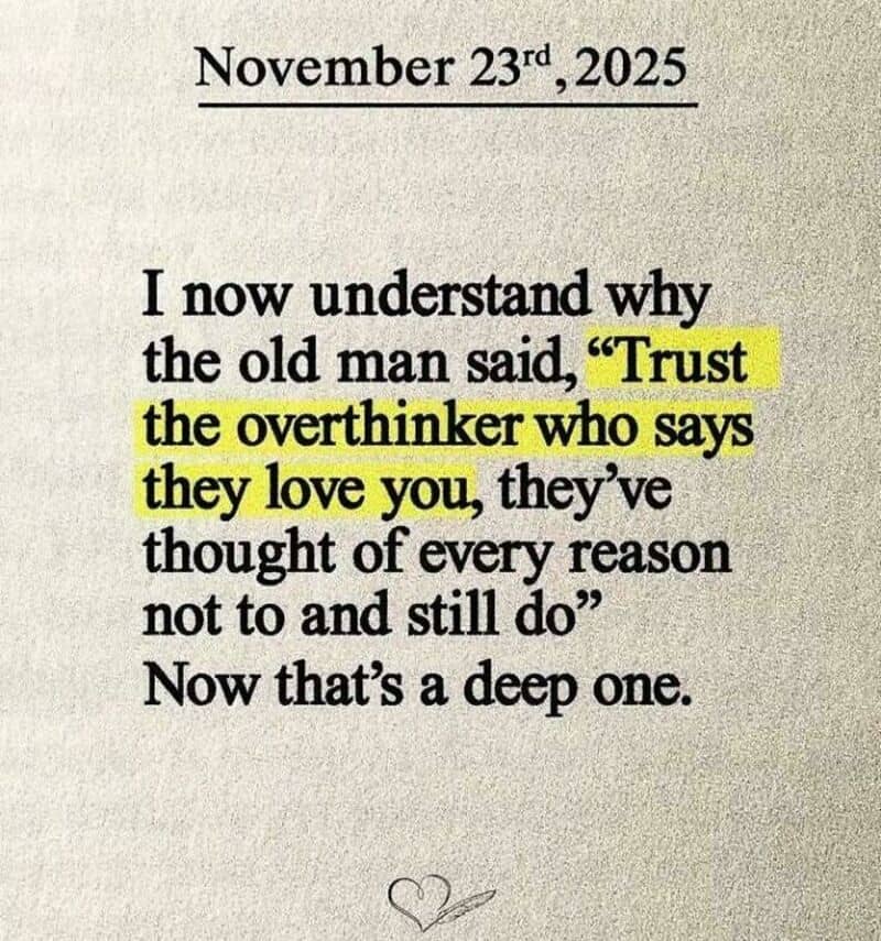 Quote about trust and overthinkers, dated November 23rd, 2025.
