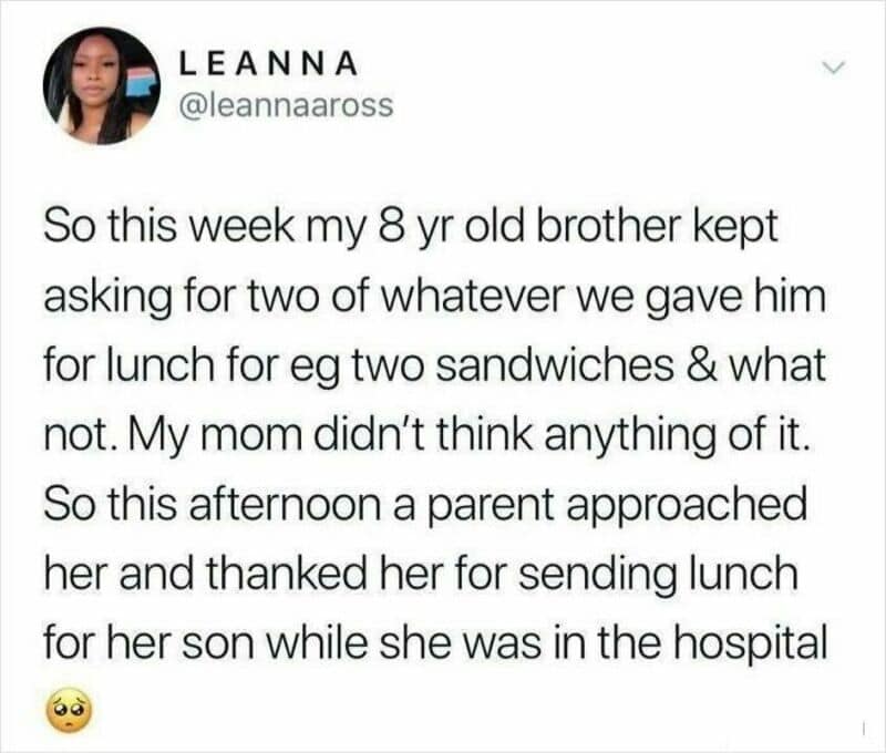 8-year-old brother asked for lunch, mom sent two sandwiches, and a parent thanked her.