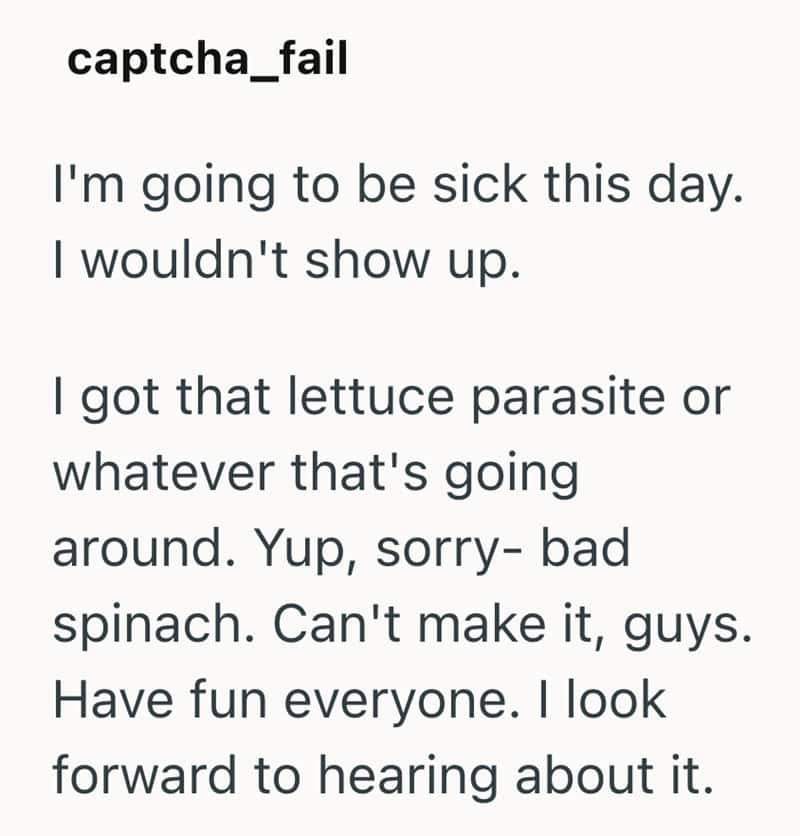 Text about being sick, missing work, and feeling unwell.
