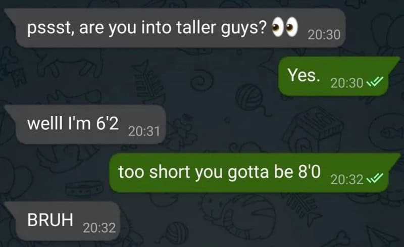 WhatsApp chat about height, with messages: 'pssst, are you into taller guys?', 'Yes', 'well I'm 6'2".