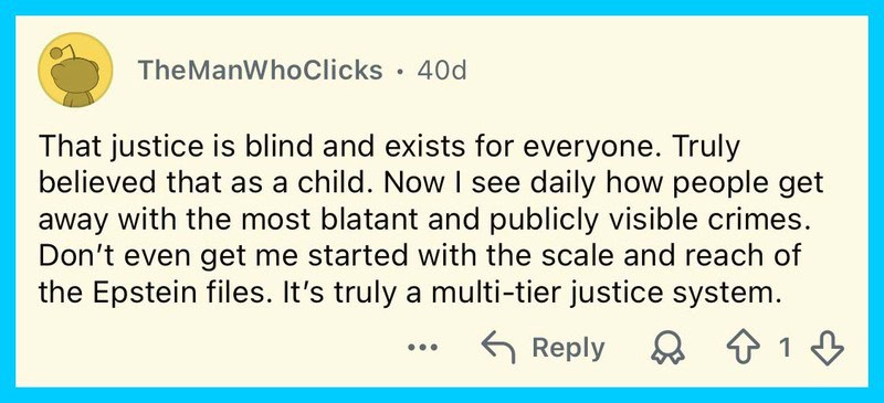 Comment about justice being blind and a multi-tier justice system.