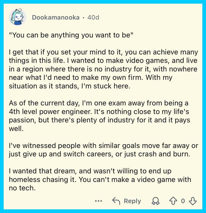 Quote about pursuing dreams and industry struggles from a 4th level power engineer.
