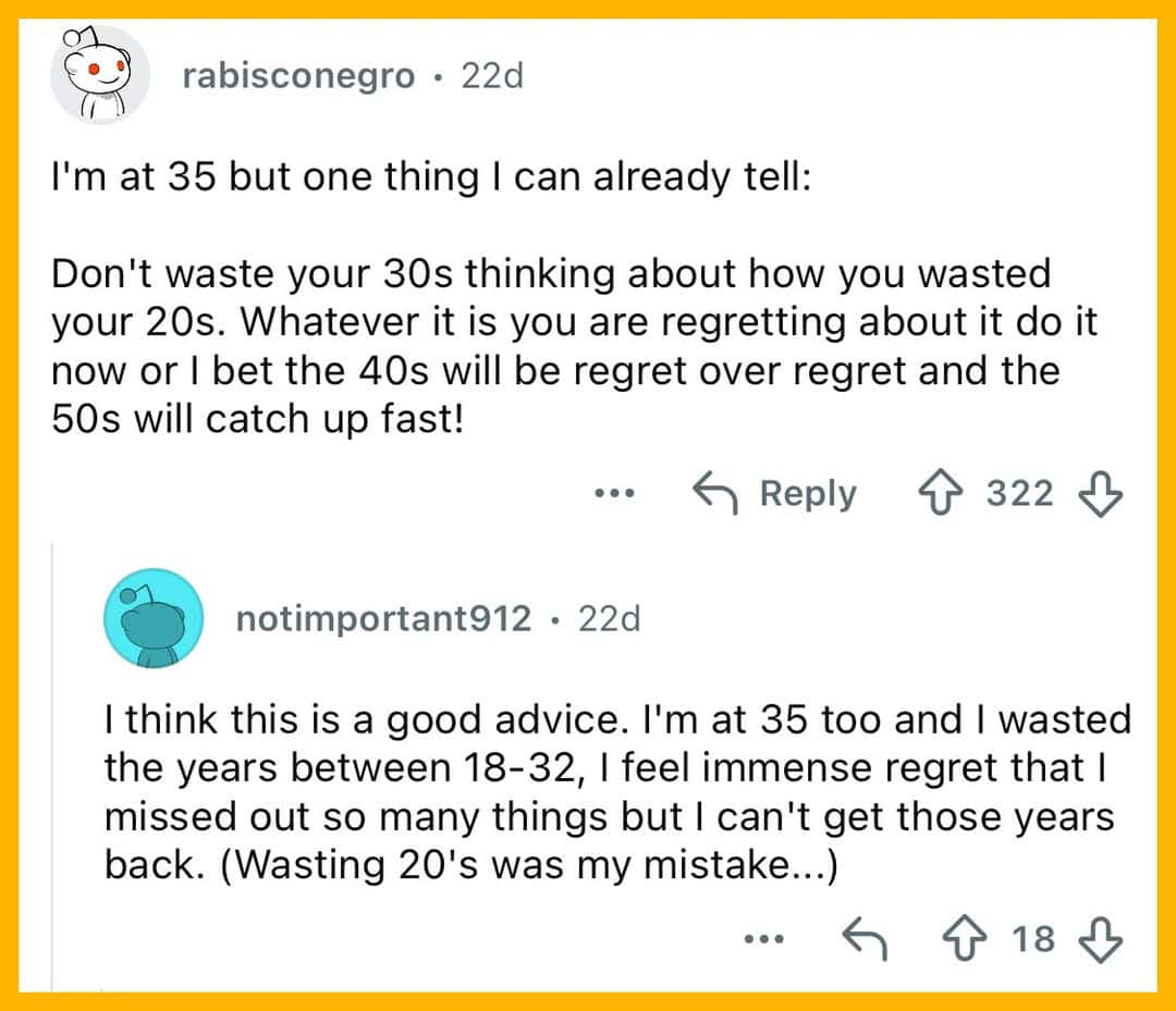 Social media comments about regrets at age 35 and advice on not wasting time.