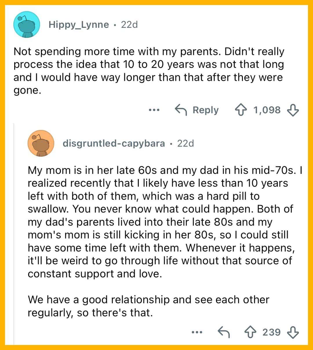 Comments about regrets after turning 40 about parents and time.