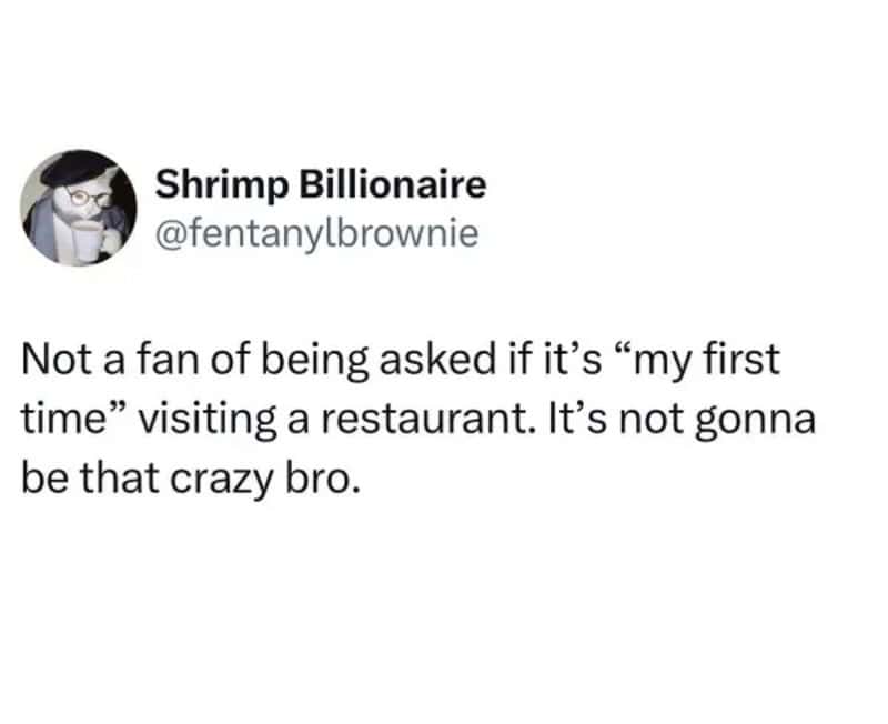 Tweet by Shrimp Billionaire about first restaurant visit.