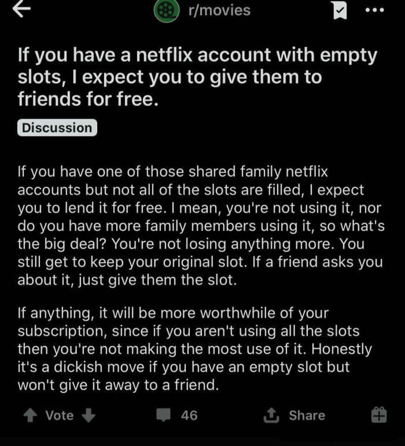 Discussion about sharing Netflix family accounts and empty slots.