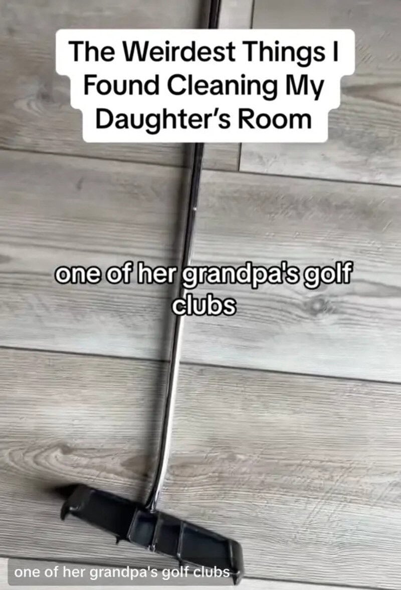 A golf club on a wooden floor with text about weird things found in a daughter's room.
