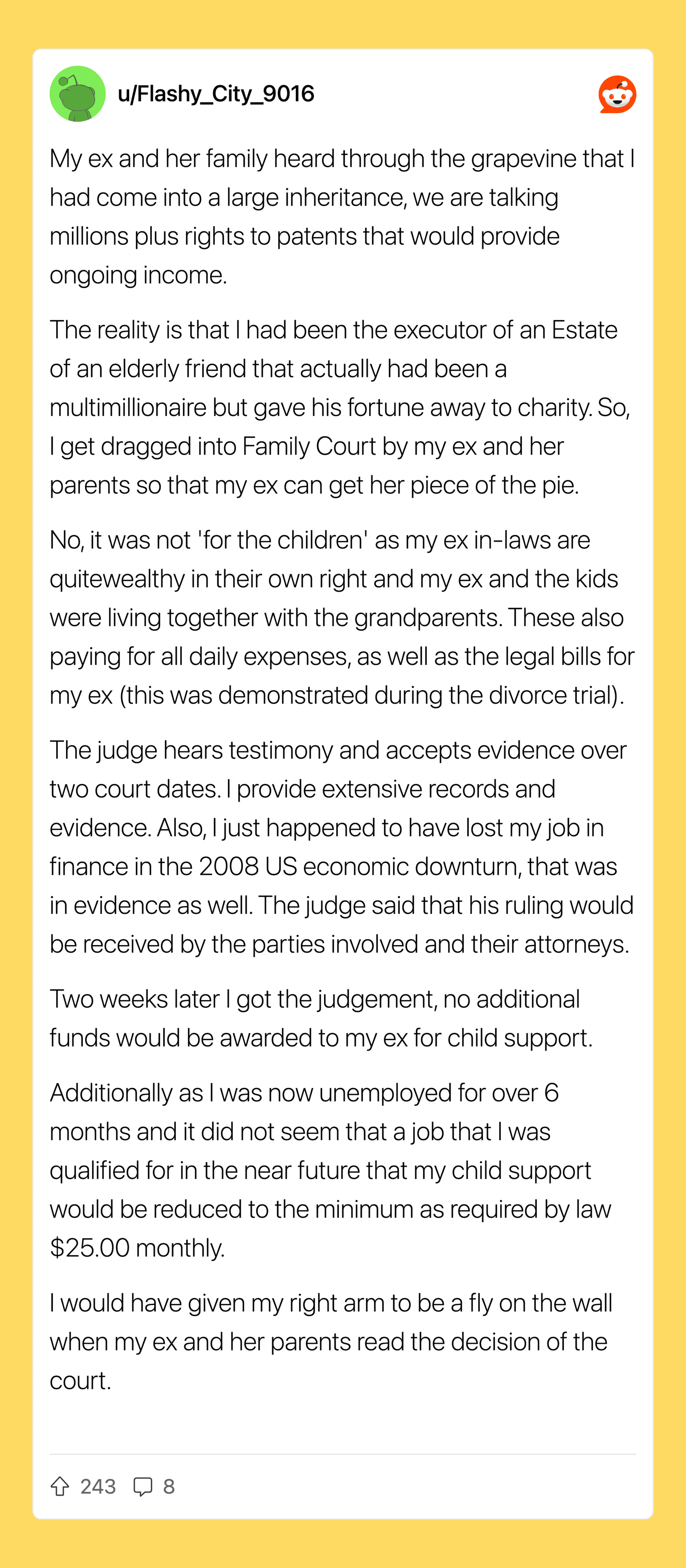 My ex and her family heard through the grapevine that I had come into a large inheritance.