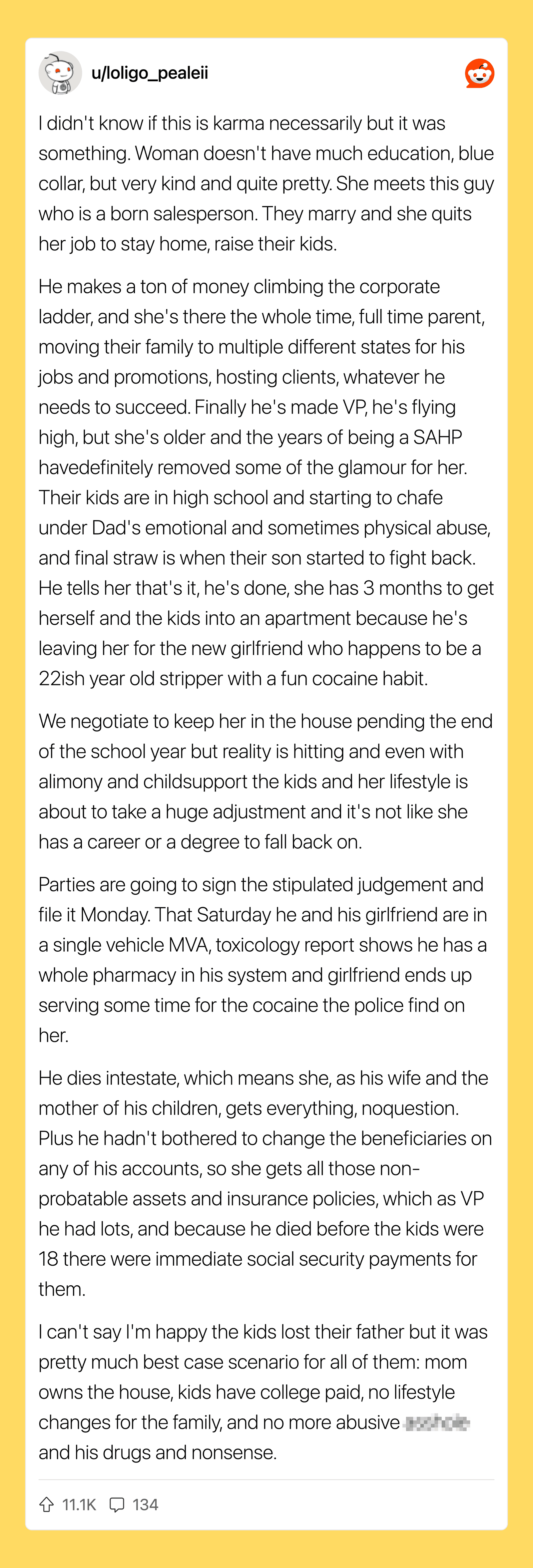 I didn't know if this is karma necessarily but it was something. Woman doesn't have much education,.