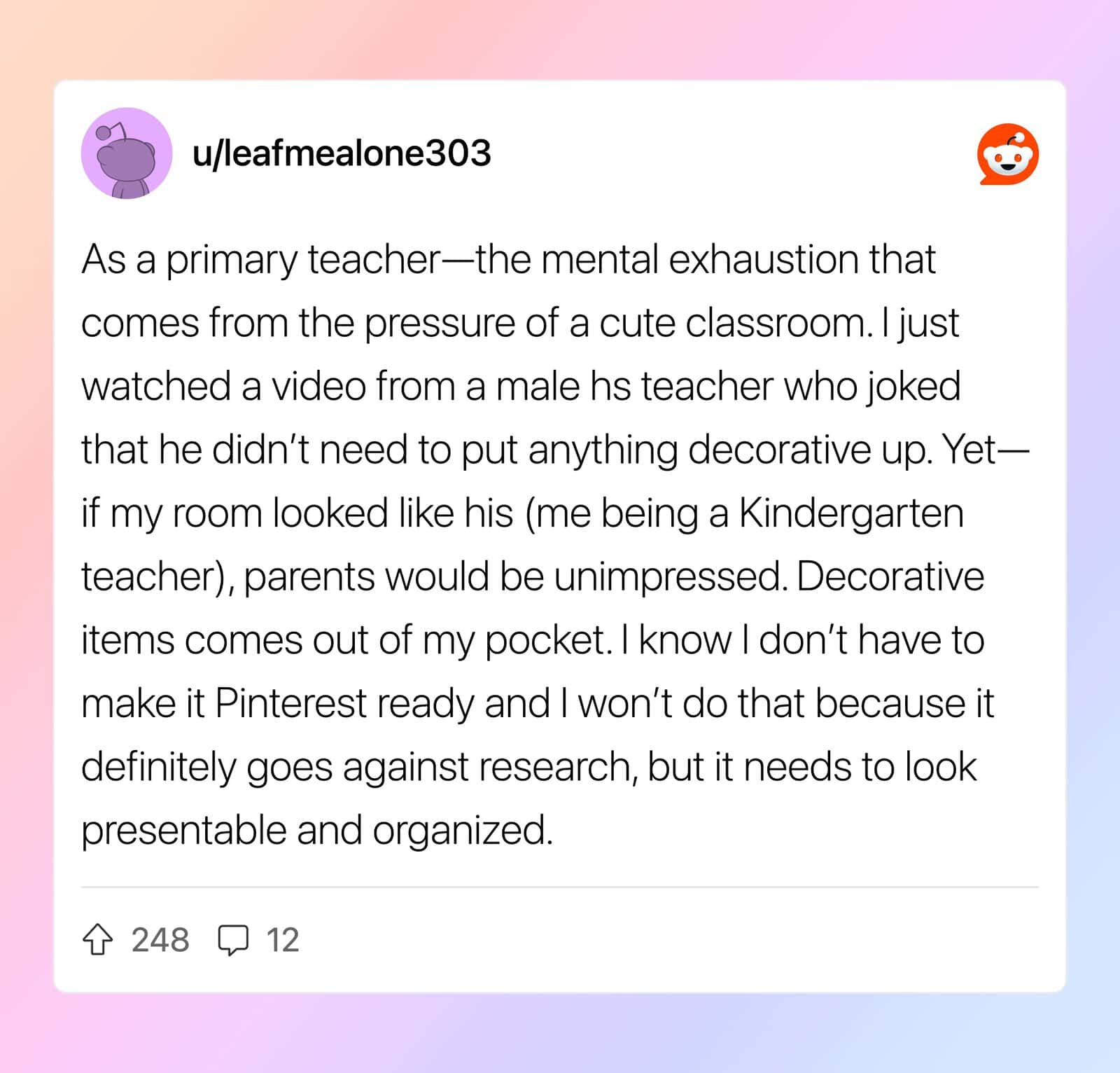 A Reddit post about teacher stress and decorating classroom items.