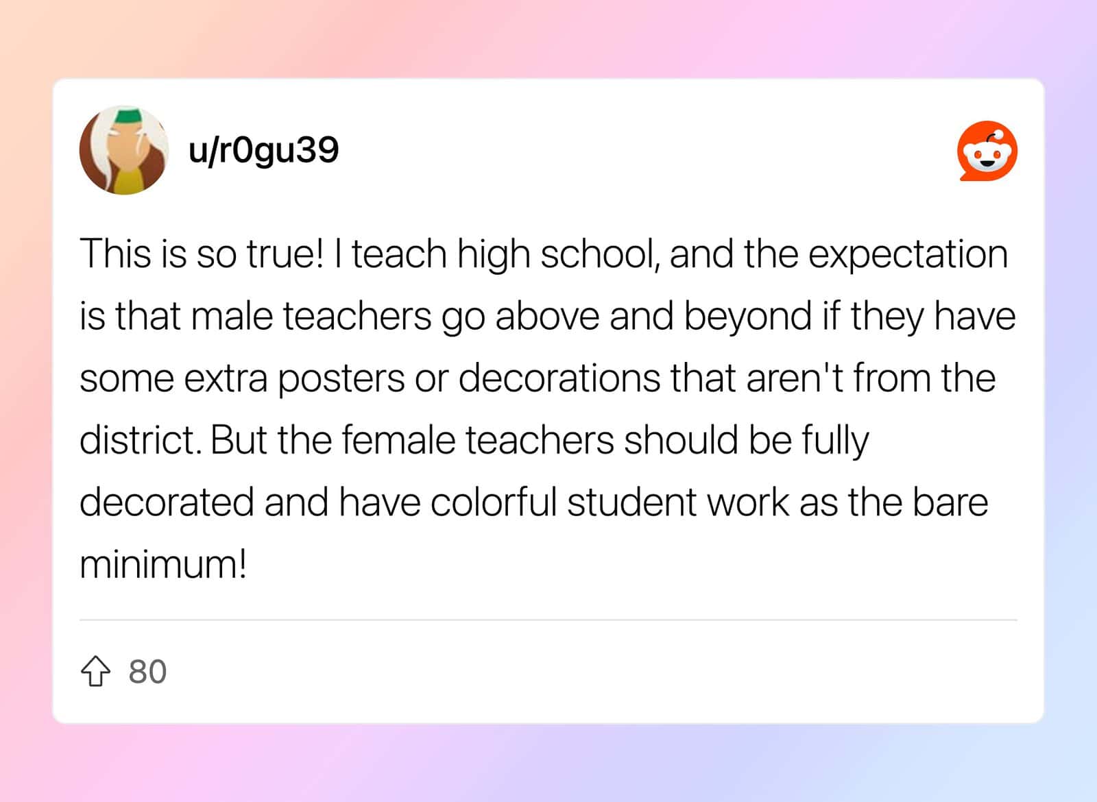 A Reddit comment about gender expectations in teaching.