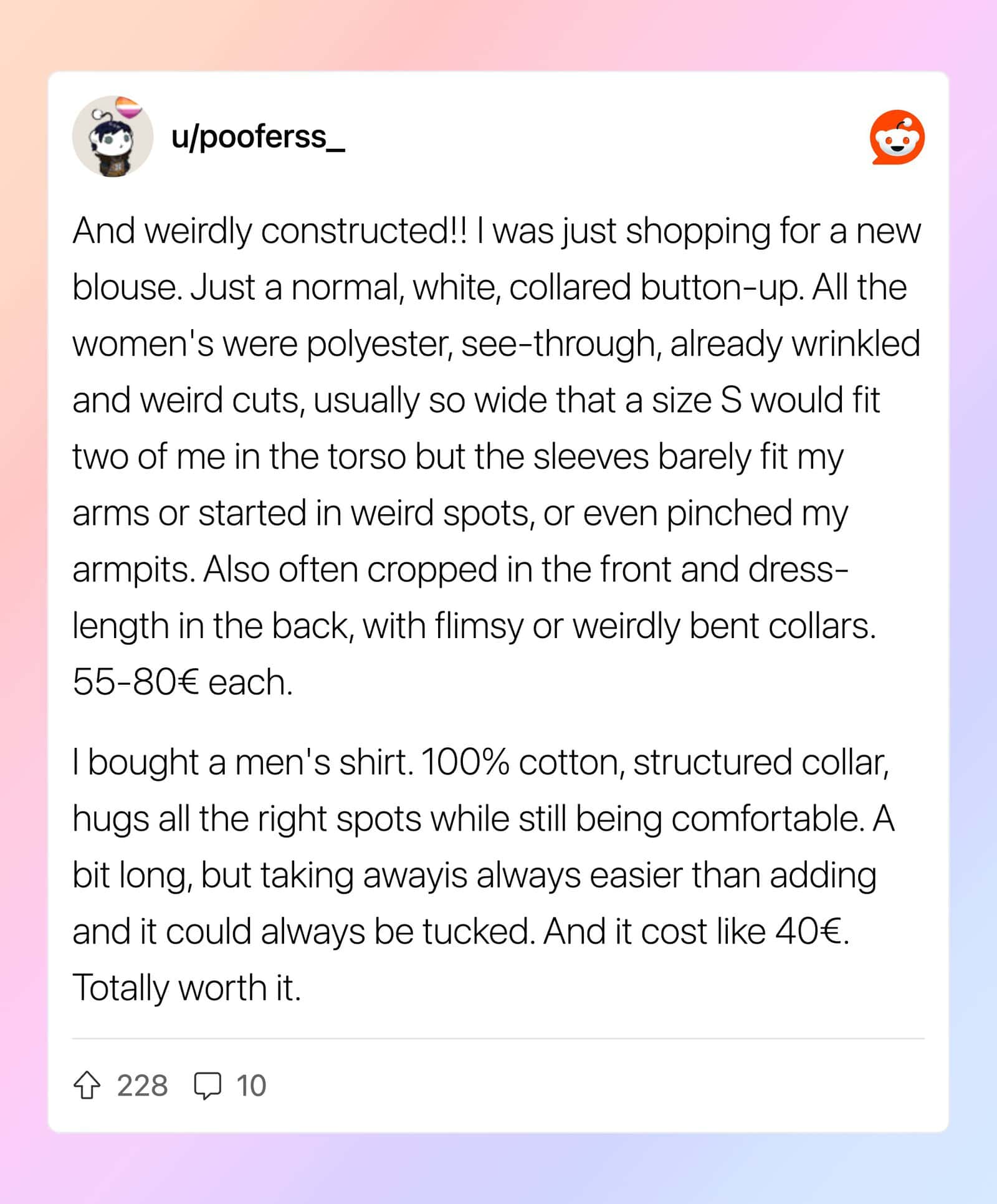 Woman shares her experience with poorly designed women's clothing and a men's shirt.