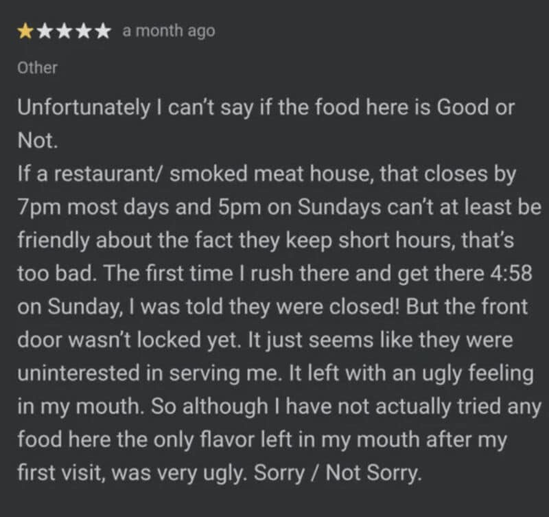 Customer review about restaurant hours and food quality.