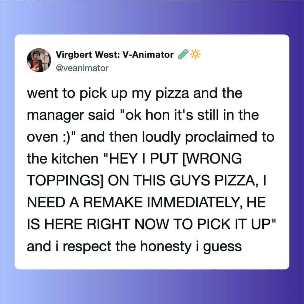 Funny tweet about a pizza mistake and a manager shouting in the kitchen.