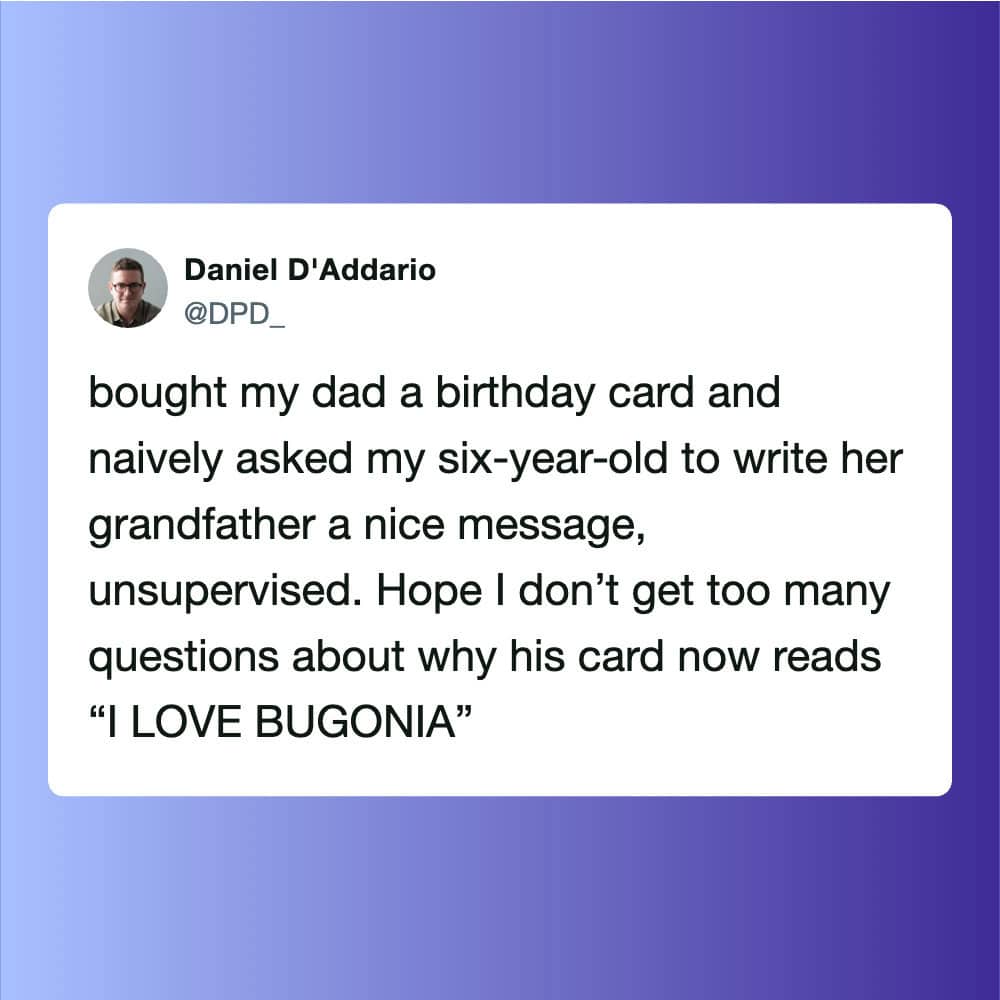 Tweet about a birthday card with a funny message from a six-year-old.