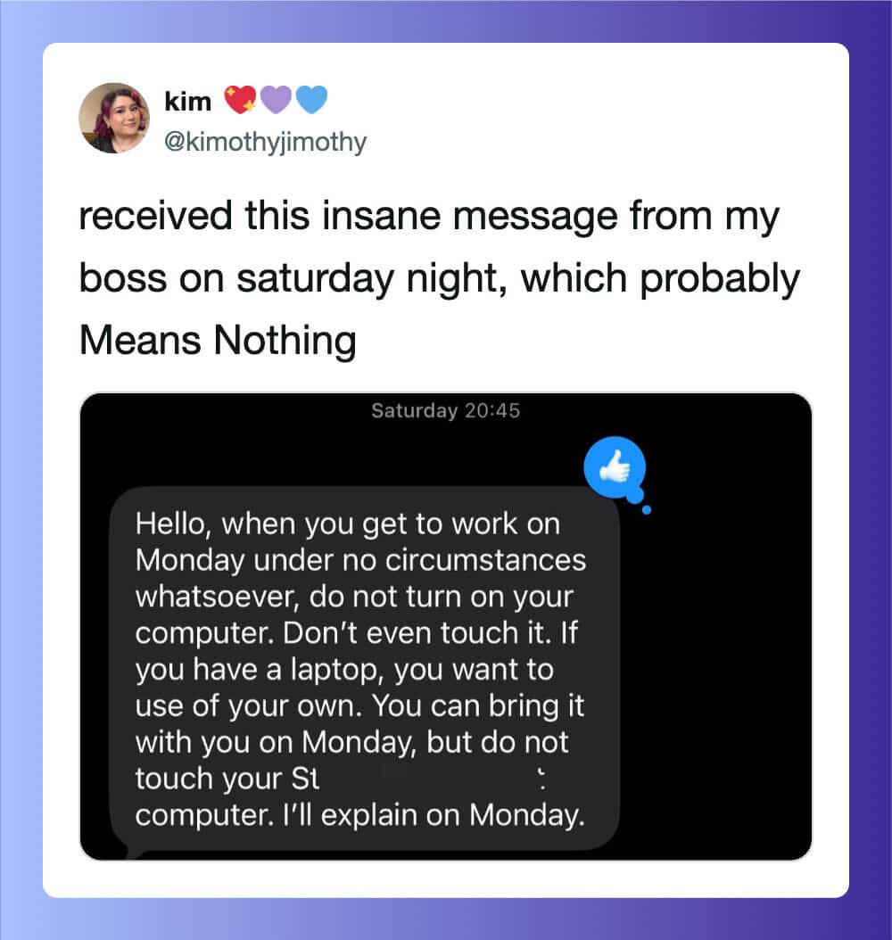 Screenshot of a message from boss about Monday work, with a thumbs-up icon.