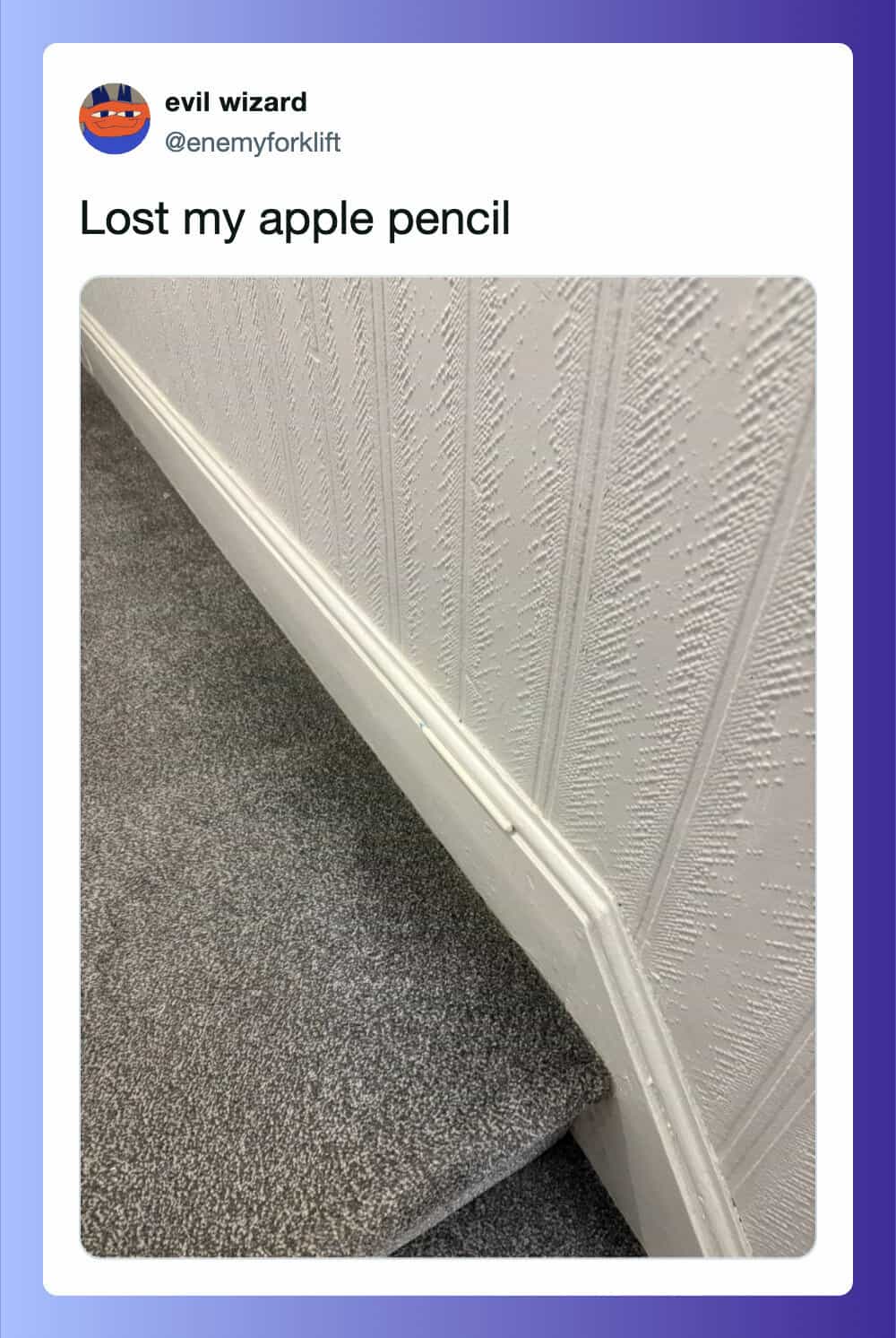Lost my apple pencil, near the corner of a wall and carpet.