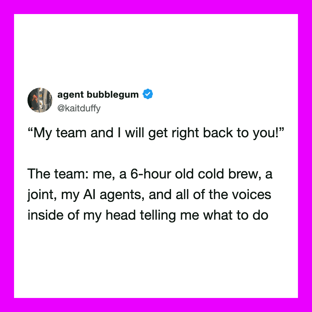 Agent Bubblegum tweet about team and AI agents with a pink border.