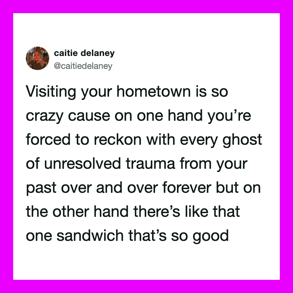 Twitter post by Caitie Delaney about visiting hometown and ghostly trauma.