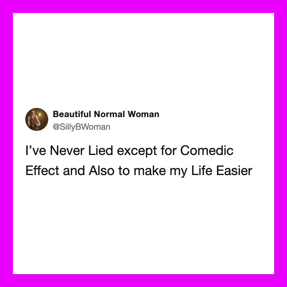 Twitter post by Beautiful Normal Woman about honesty and comedy.