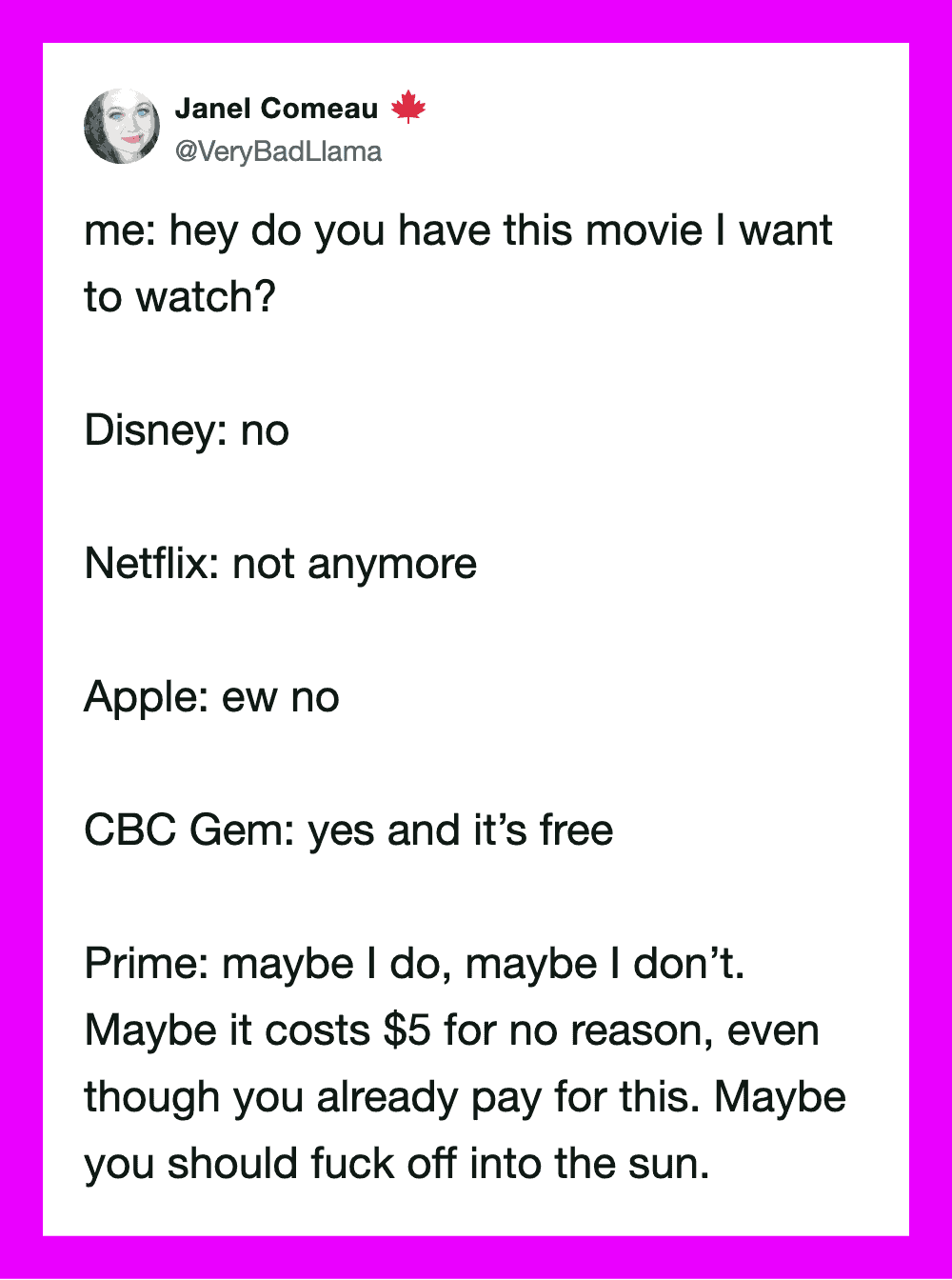 A humorous tweet about streaming services and movie costs.