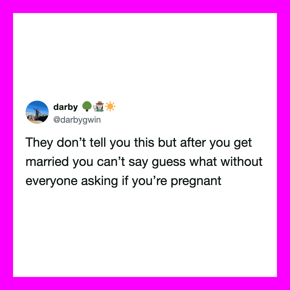 Tweet about marriage and pregnancy from user darby.