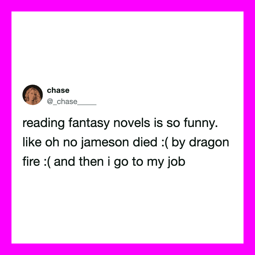 Twitter post about reading fantasy novels and joking about a character dying.