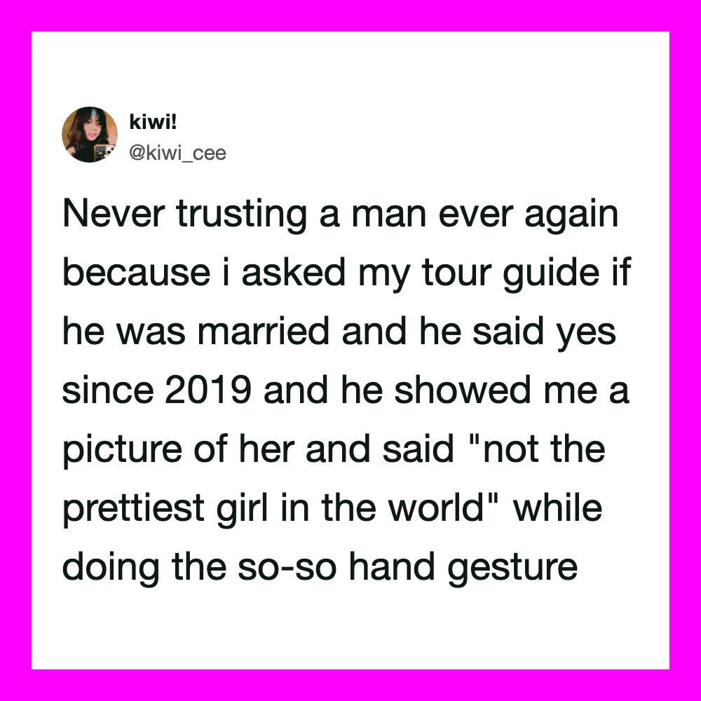 Twitter post by kiwi! about trusting men, with a pink border.