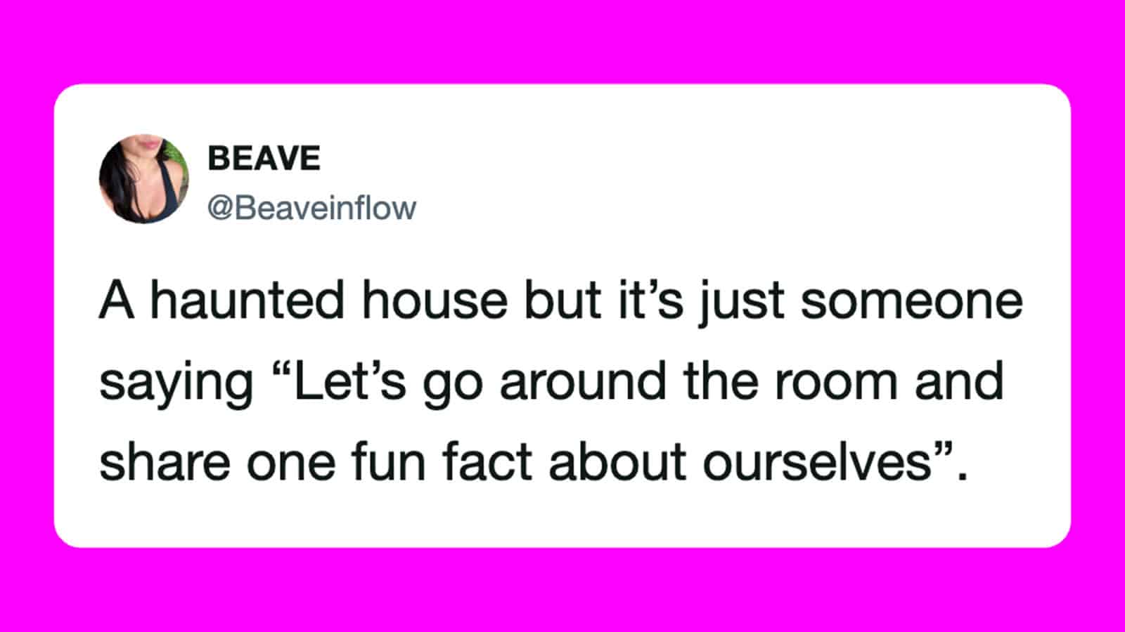 A tweet by BEAVE about a haunted house and sharing fun facts.