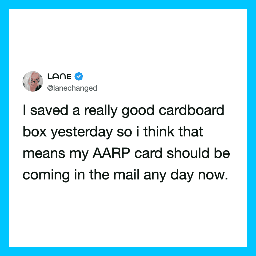 Twitter post by LANE about saving a cardboard box for AARP card.