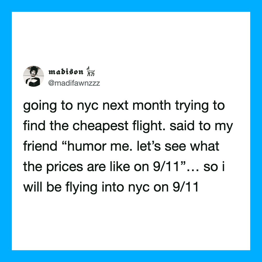 Tweet about flying into NYC on 9/11 to find cheap flights, humor about the date.