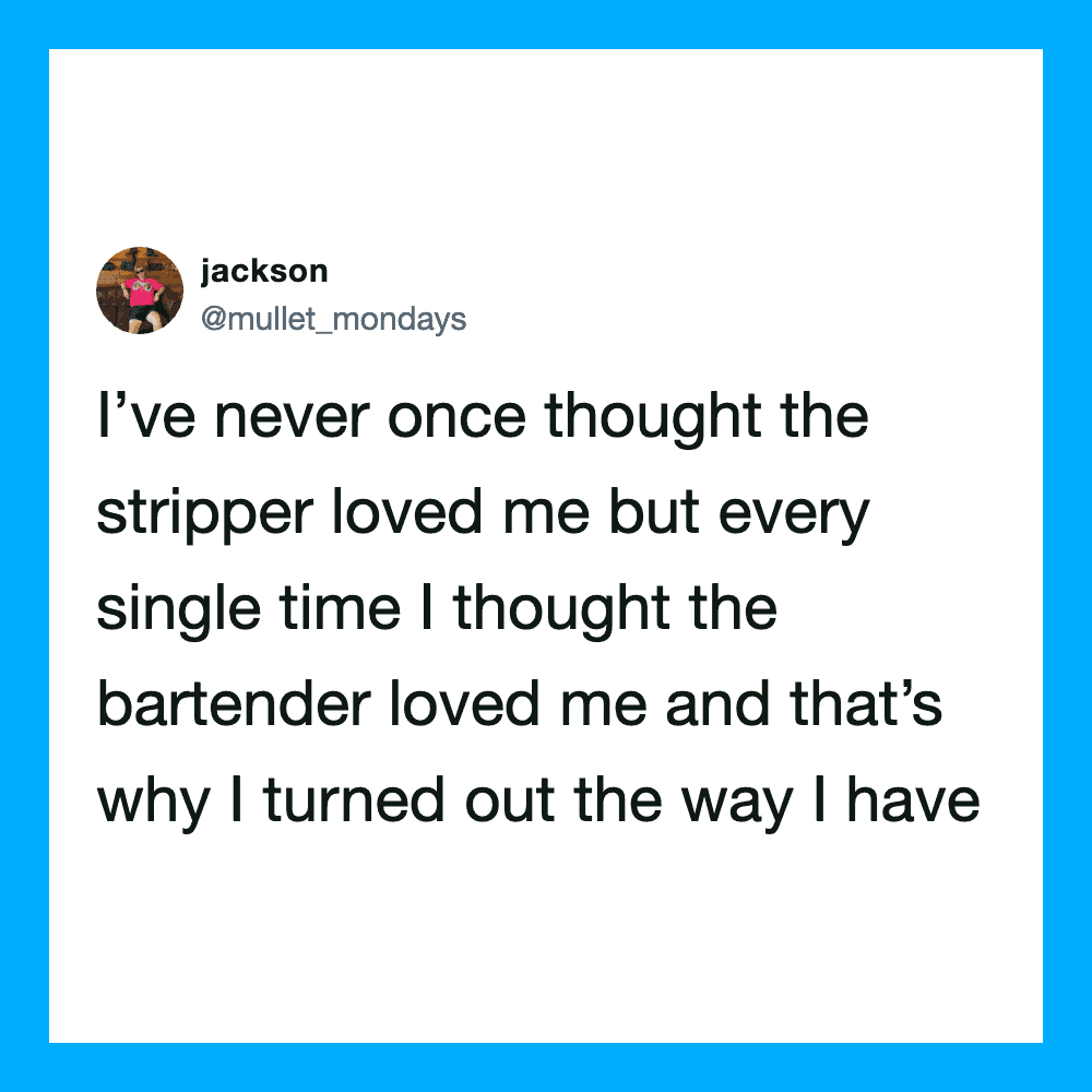 Twitter post by jackson about love and misunderstandings with a stripper and bartender.