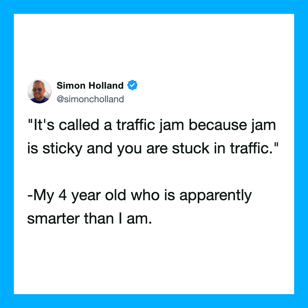Simon Holland's tweet about traffic jams and a 4-year-old's comment.