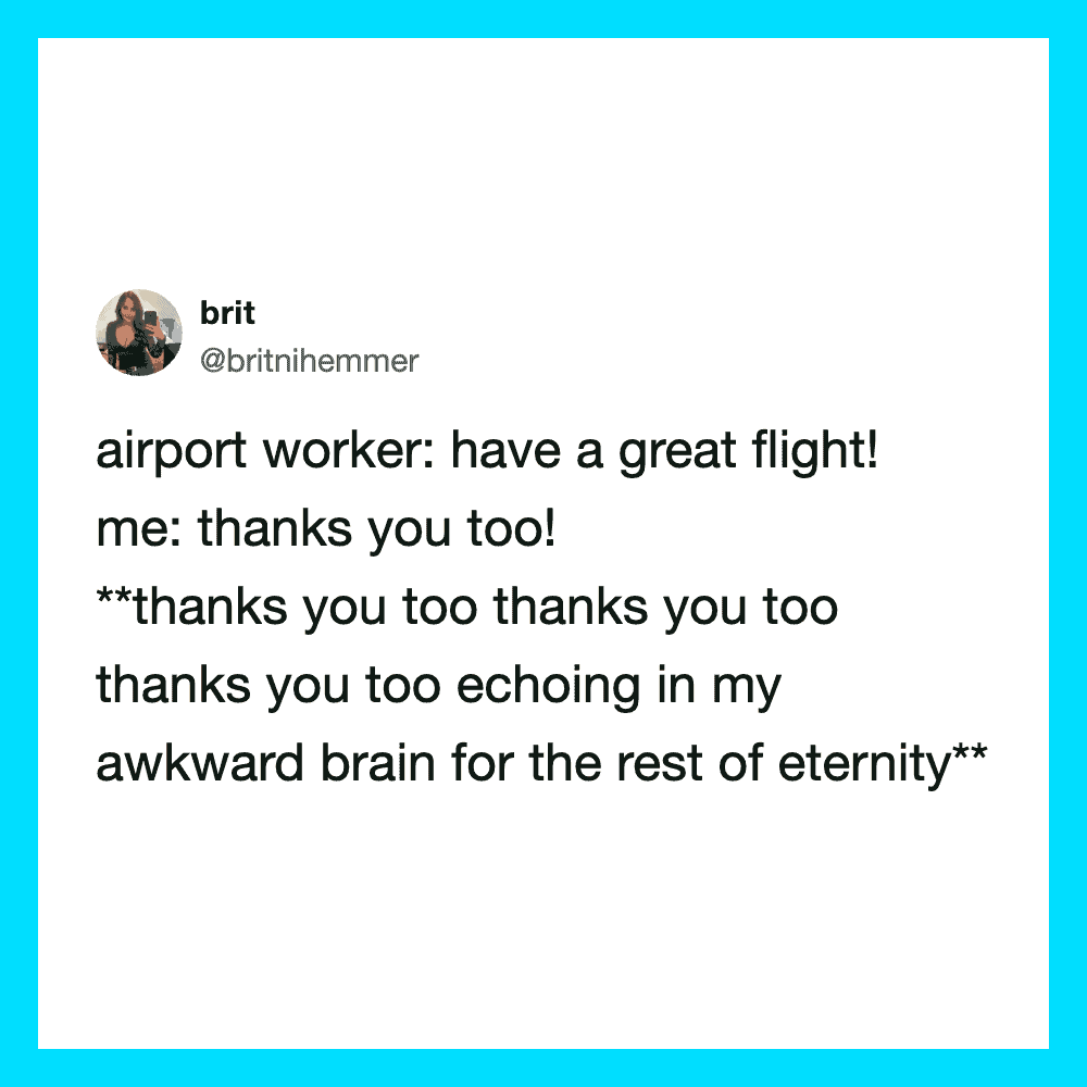 A humorous tweet about an awkward exchange with an airport worker.